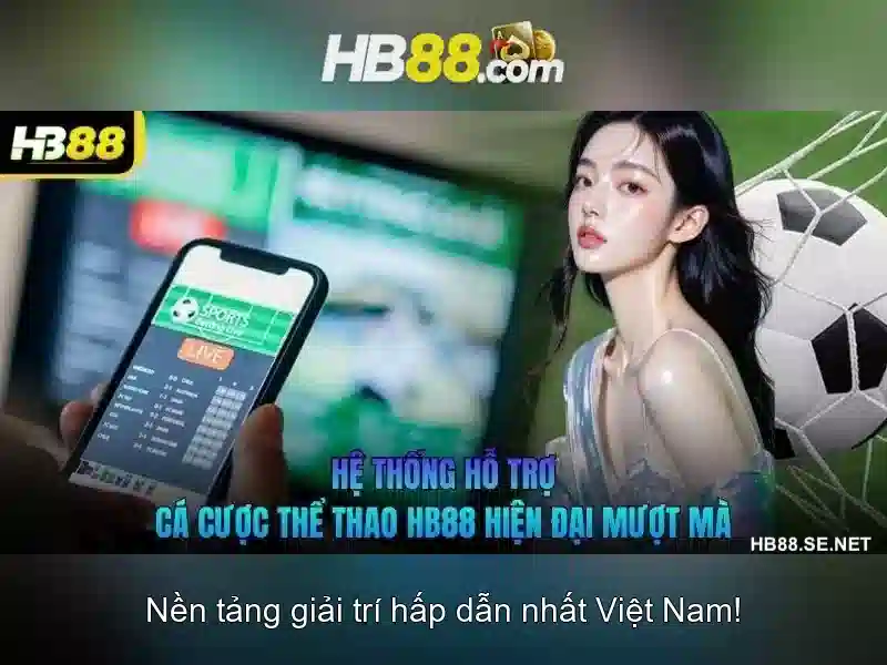 HB88 là gì? Tổng quan và những điều cần biết Giao diện nhà cái hoàn hảo